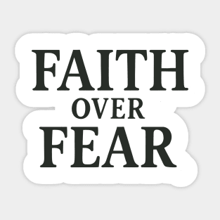 Faith Over Fear Christian Gift Sticker